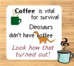 Coffee and Dinosaurs (image for) Coffee and Dinosaurs